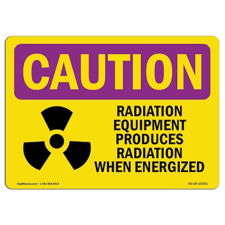 Signmission OSHA RADIATION, Radiation Equipment Produces, 24in X 18in Rigid Plastic, 18" H, 24" W, Landscape OS-CR-P-1824-L-10202